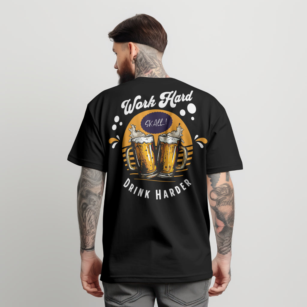 Work Hard Drink Harder | Oversized