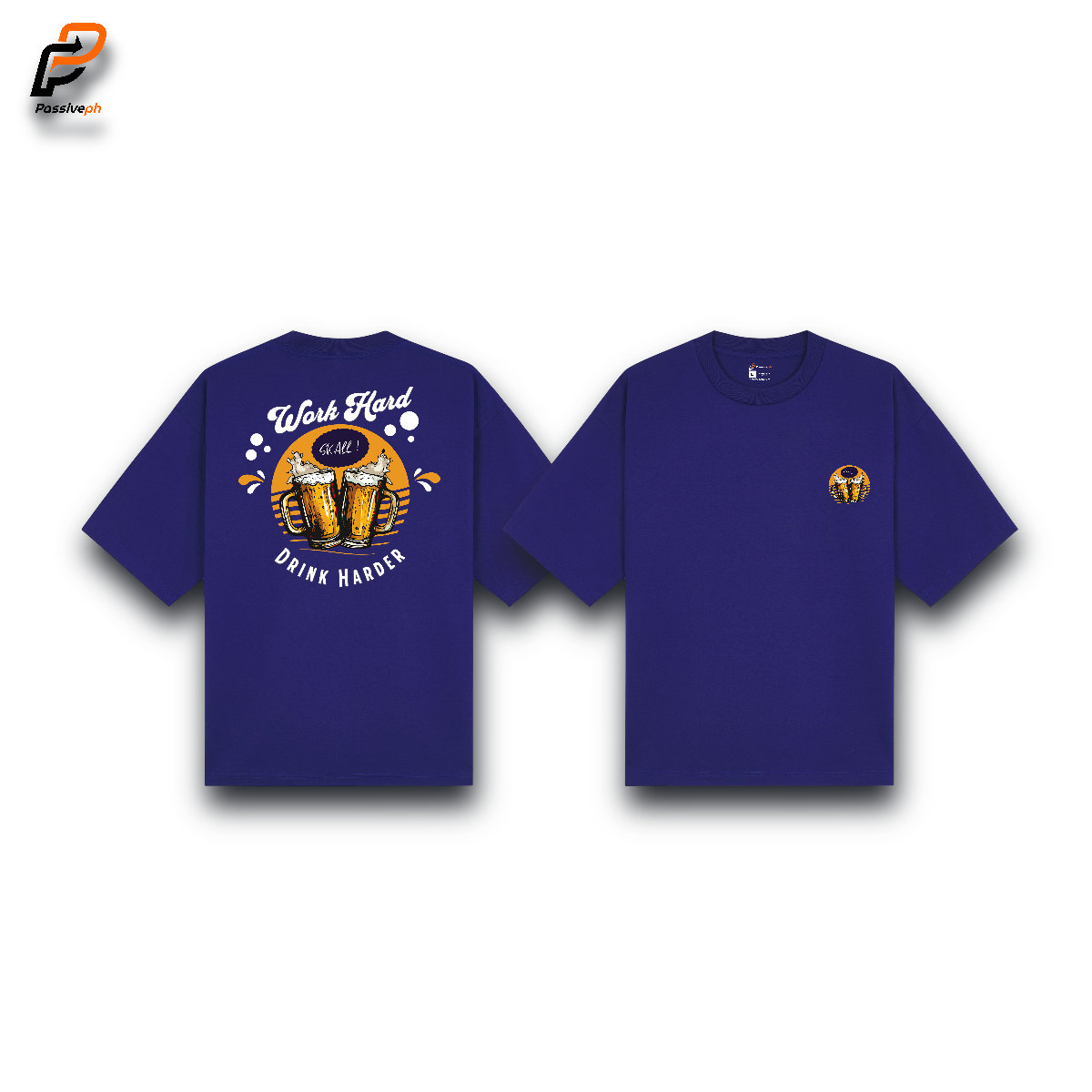 Work Hard Drink Harder | Oversized