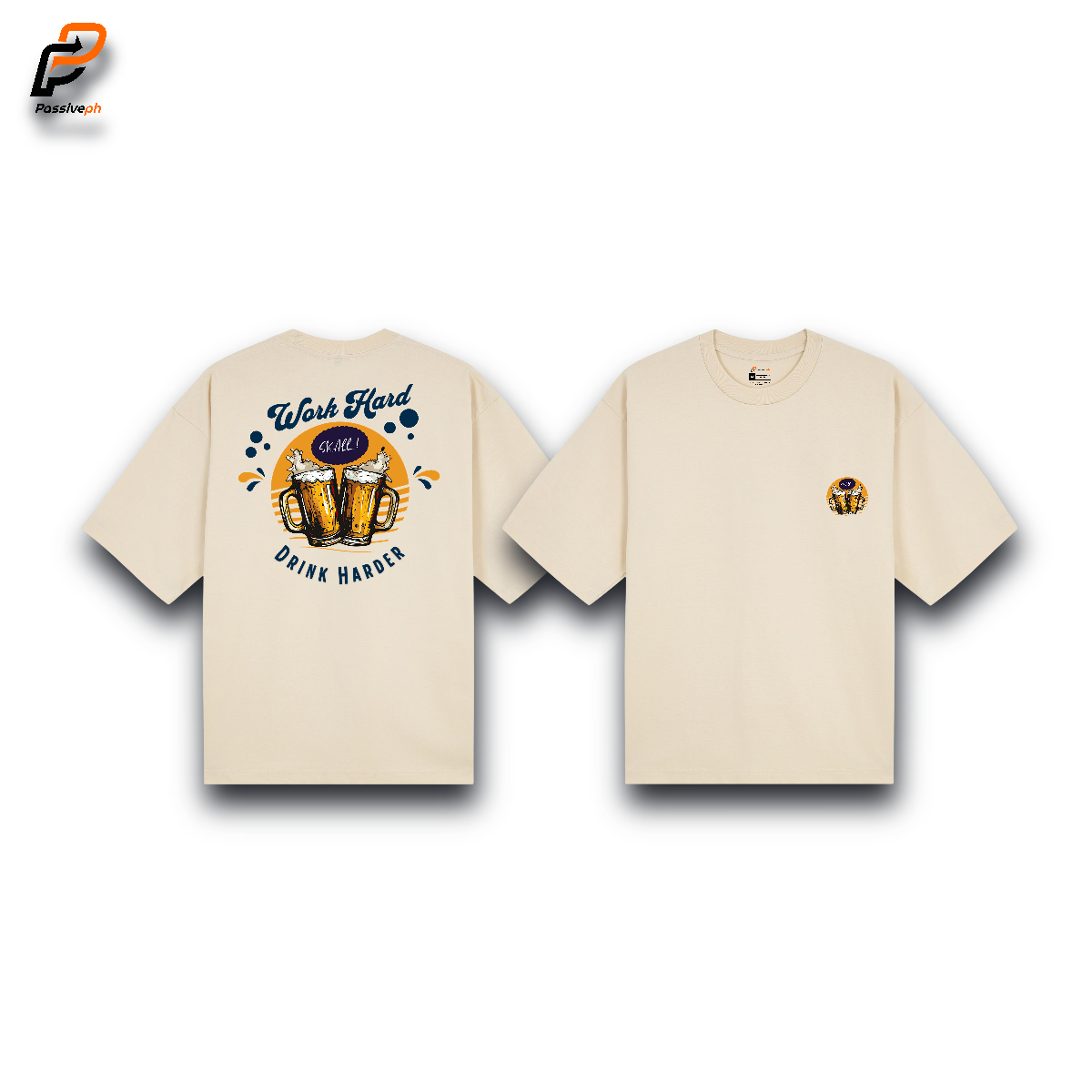 Work Hard Drink Harder | Oversized