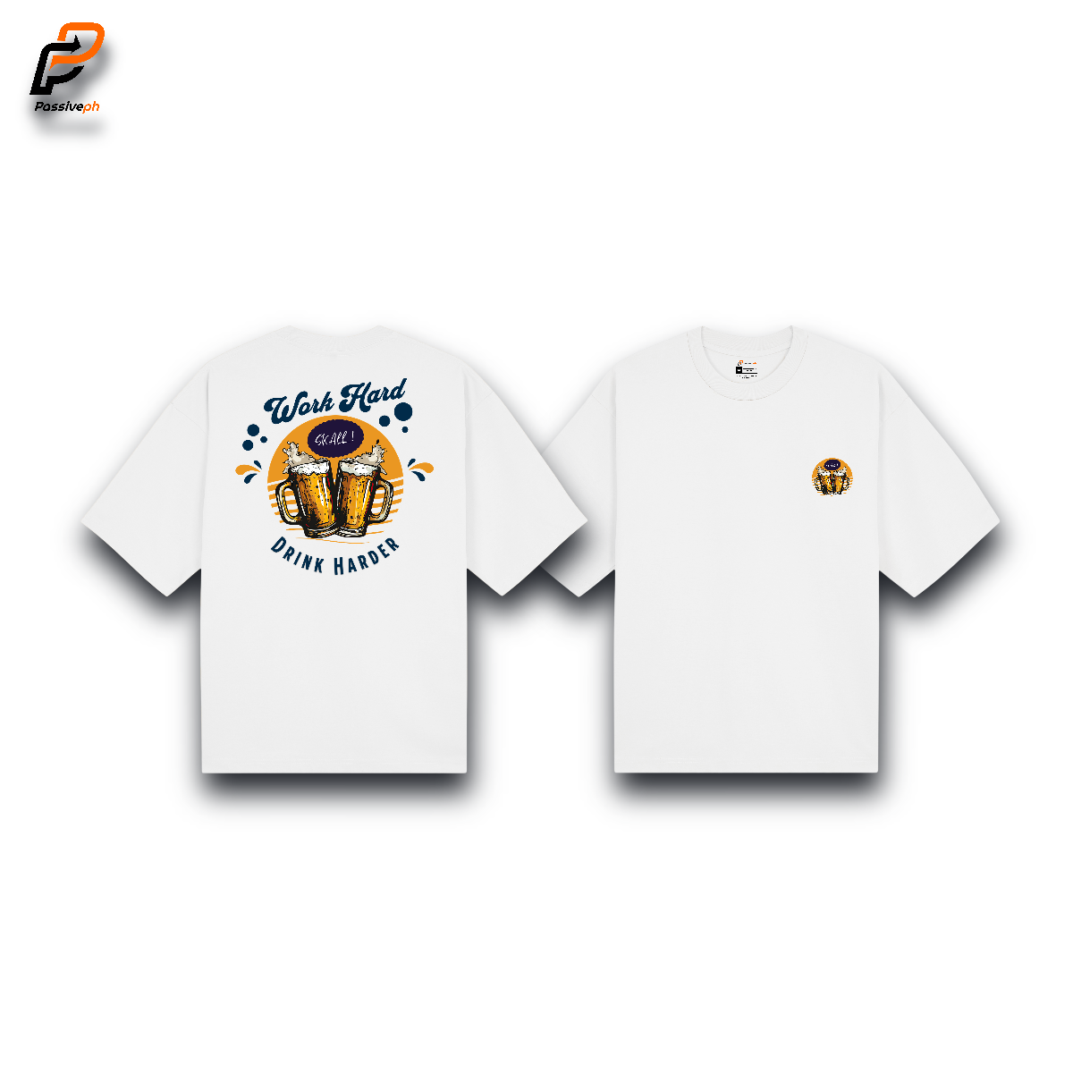 Work Hard Drink Harder | Oversized